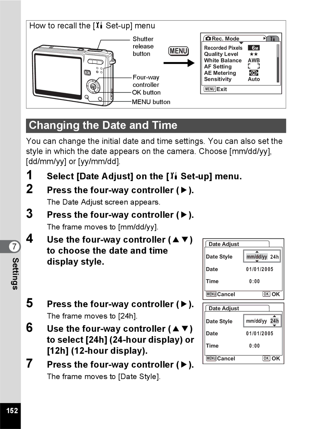 Pentax Optio S6 specifications Changing the Date and Time, To choose the date and time, Display style, 152 