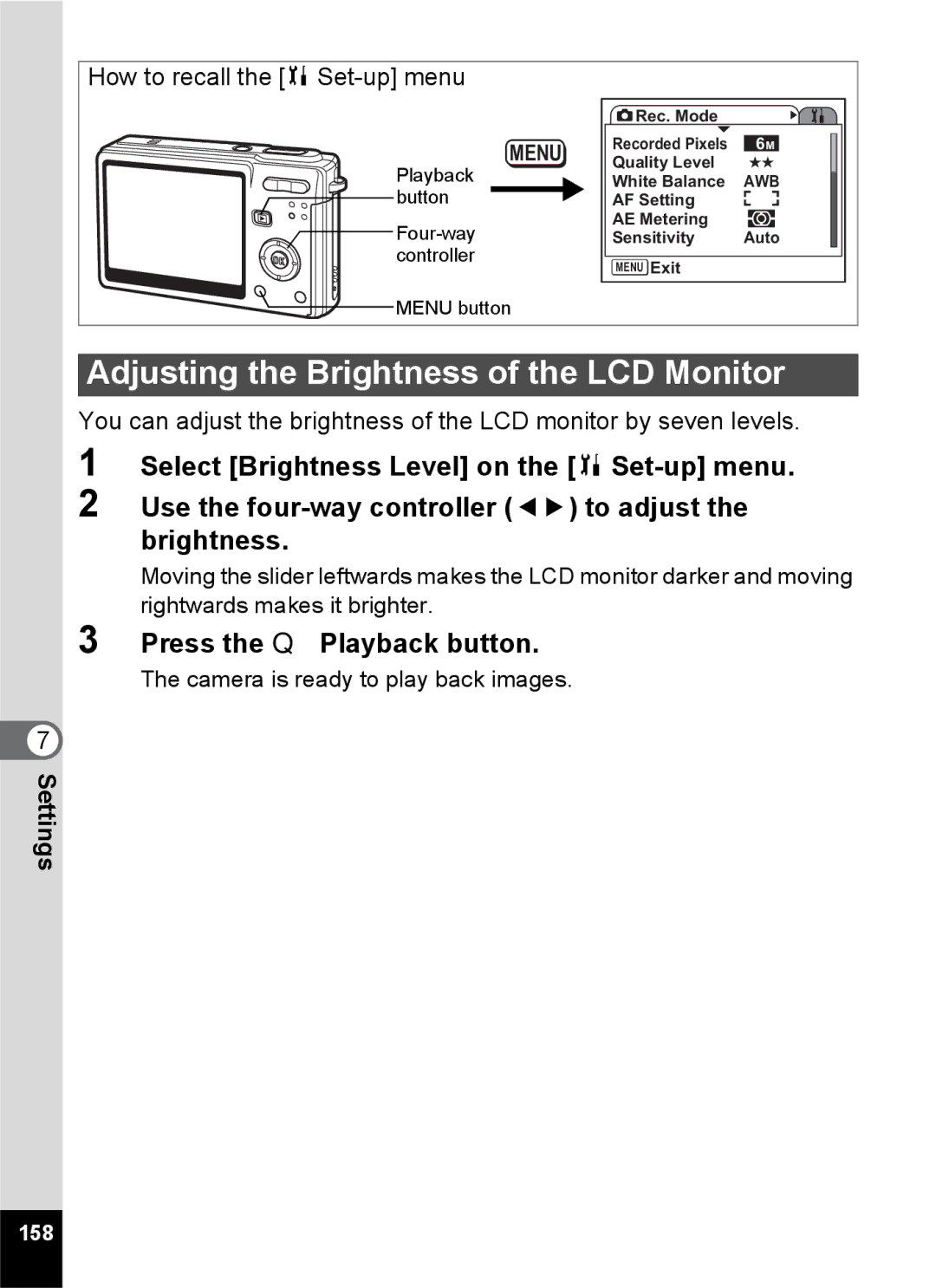 Pentax Optio S6 specifications Adjusting the Brightness of the LCD Monitor, 158 