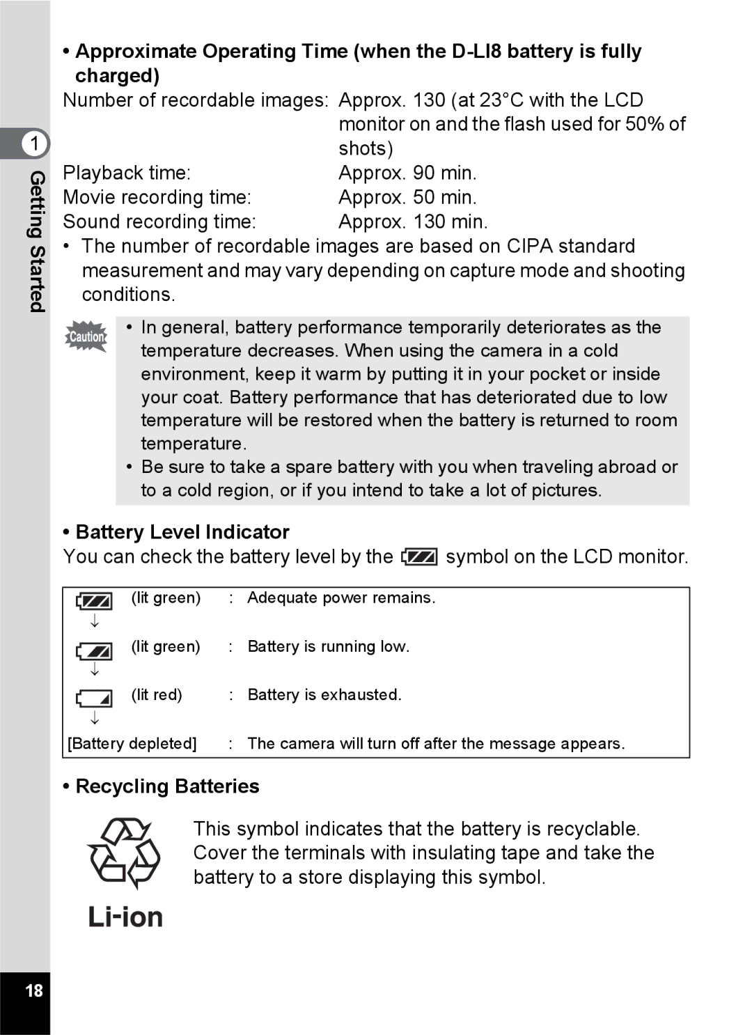 Pentax Optio S6 specifications Battery Level Indicator, Recycling Batteries, Lit green 