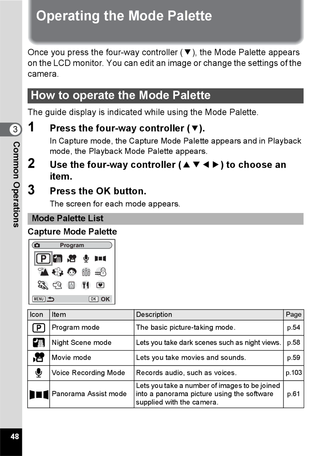 Pentax Optio S6 Operating the Mode Palette, How to operate the Mode Palette, Use the four-way controller 2345 to choose an 