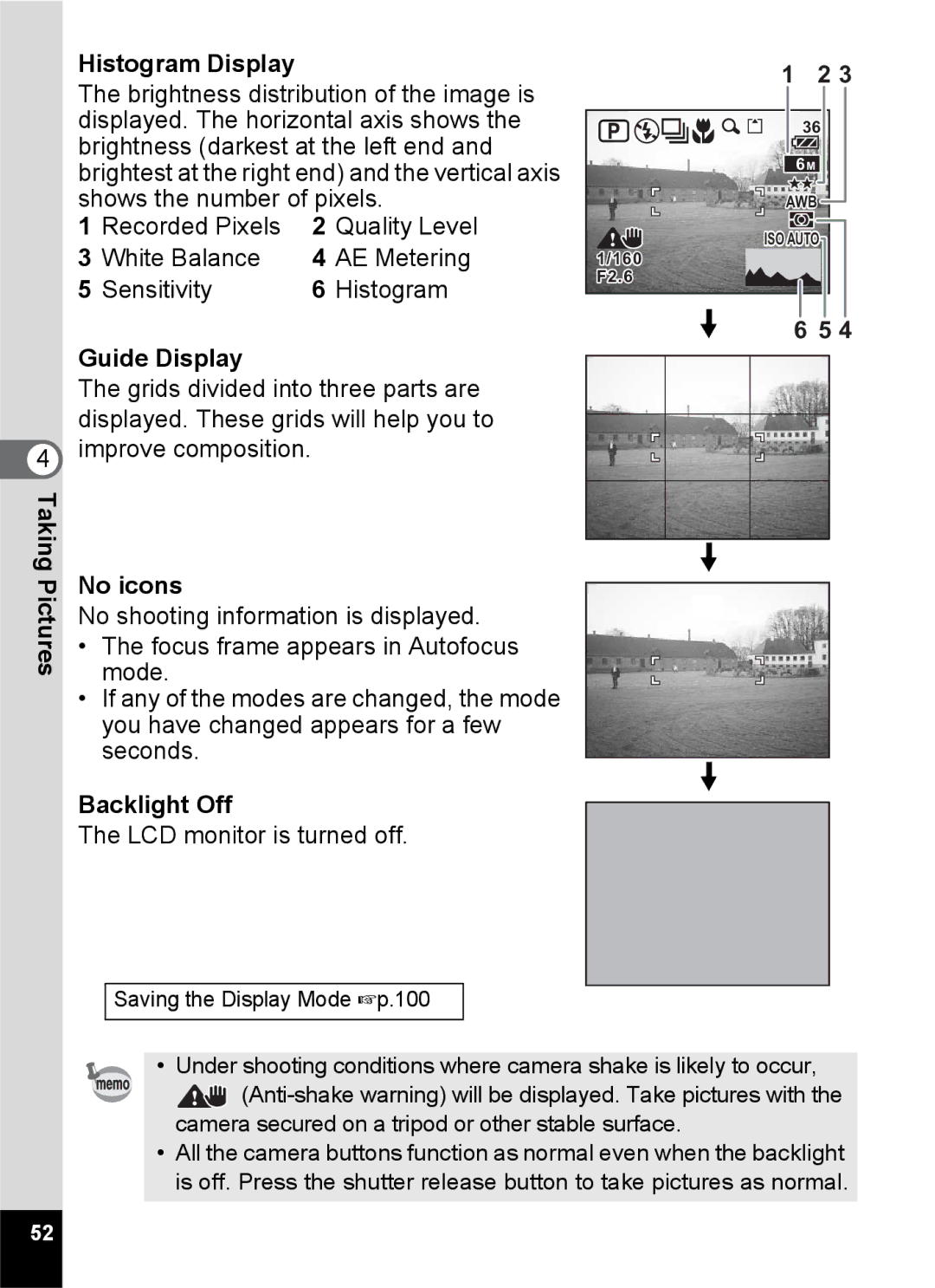 Pentax Optio S6 specifications Histogram Display, Guide Display, Taking No icons, Backlight Off 