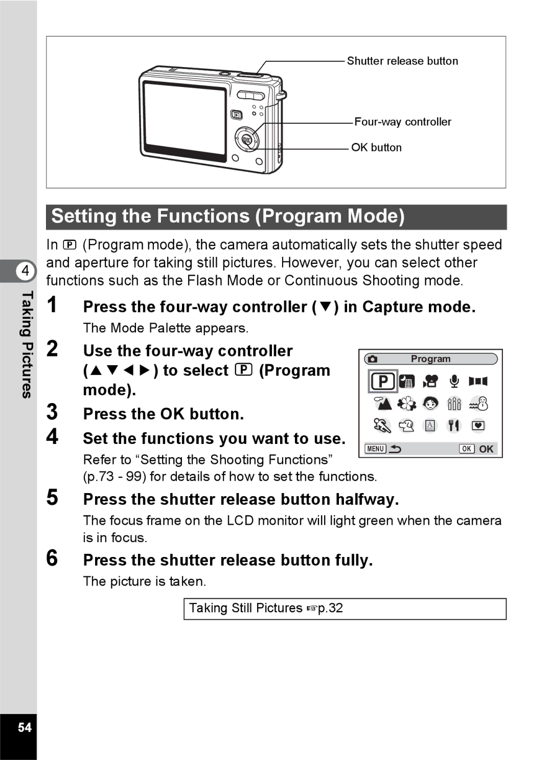 Pentax Optio S6 specifications Setting the Functions Program Mode, Press the four-way controller 3 in Capture mode 