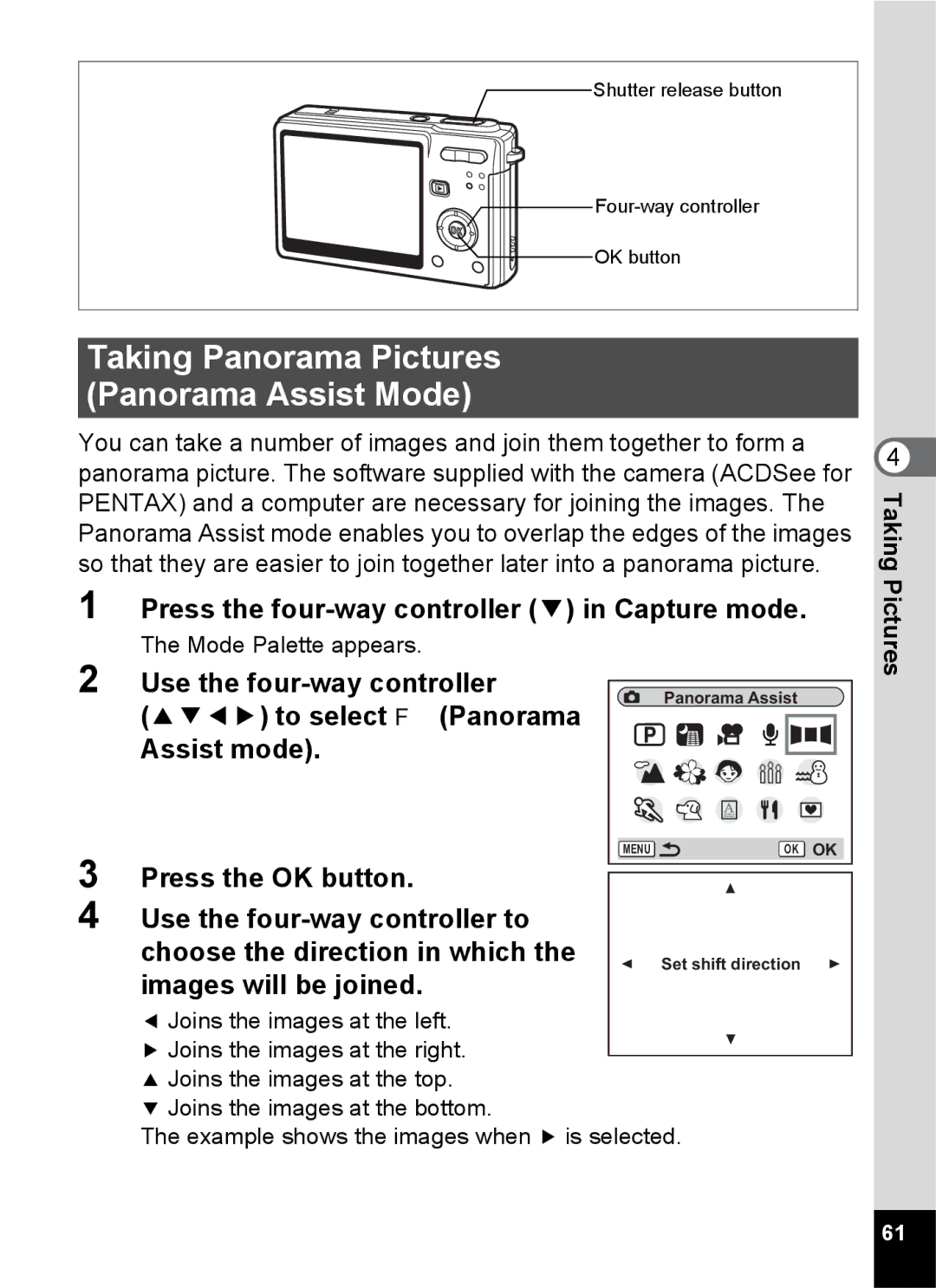 Pentax Optio S6 specifications Taking Panorama Pictures Panorama Assist Mode, To select F Panorama Assist mode 