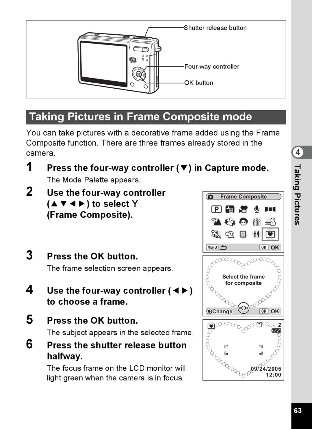 Pentax Optio S6 specifications Taking Pictures in Frame Composite mode, Use the four-way controller 45 to choose a frame 