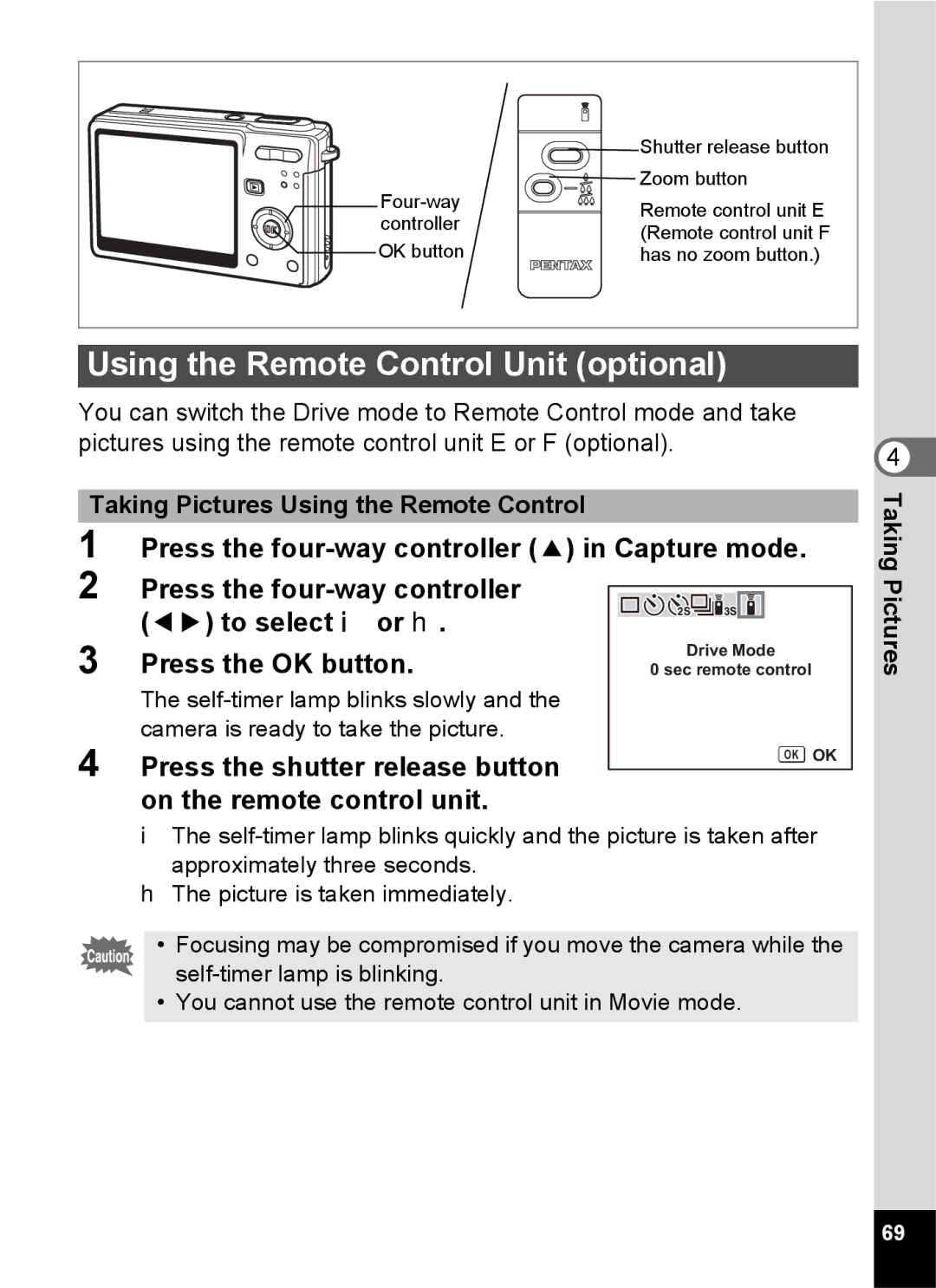 Pentax Optio S6 Using the Remote Control Unit optional, Press the shutter release button On the remote control unit 