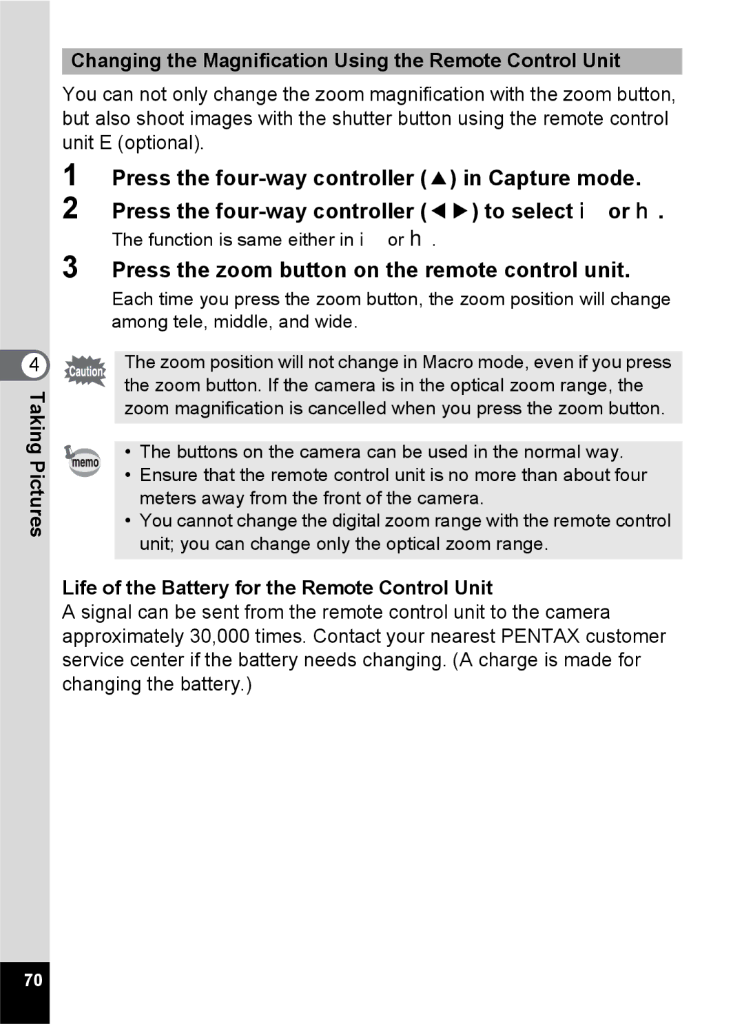 Pentax Optio S6 Press the zoom button on the remote control unit, Changing the Magnification Using the Remote Control Unit 