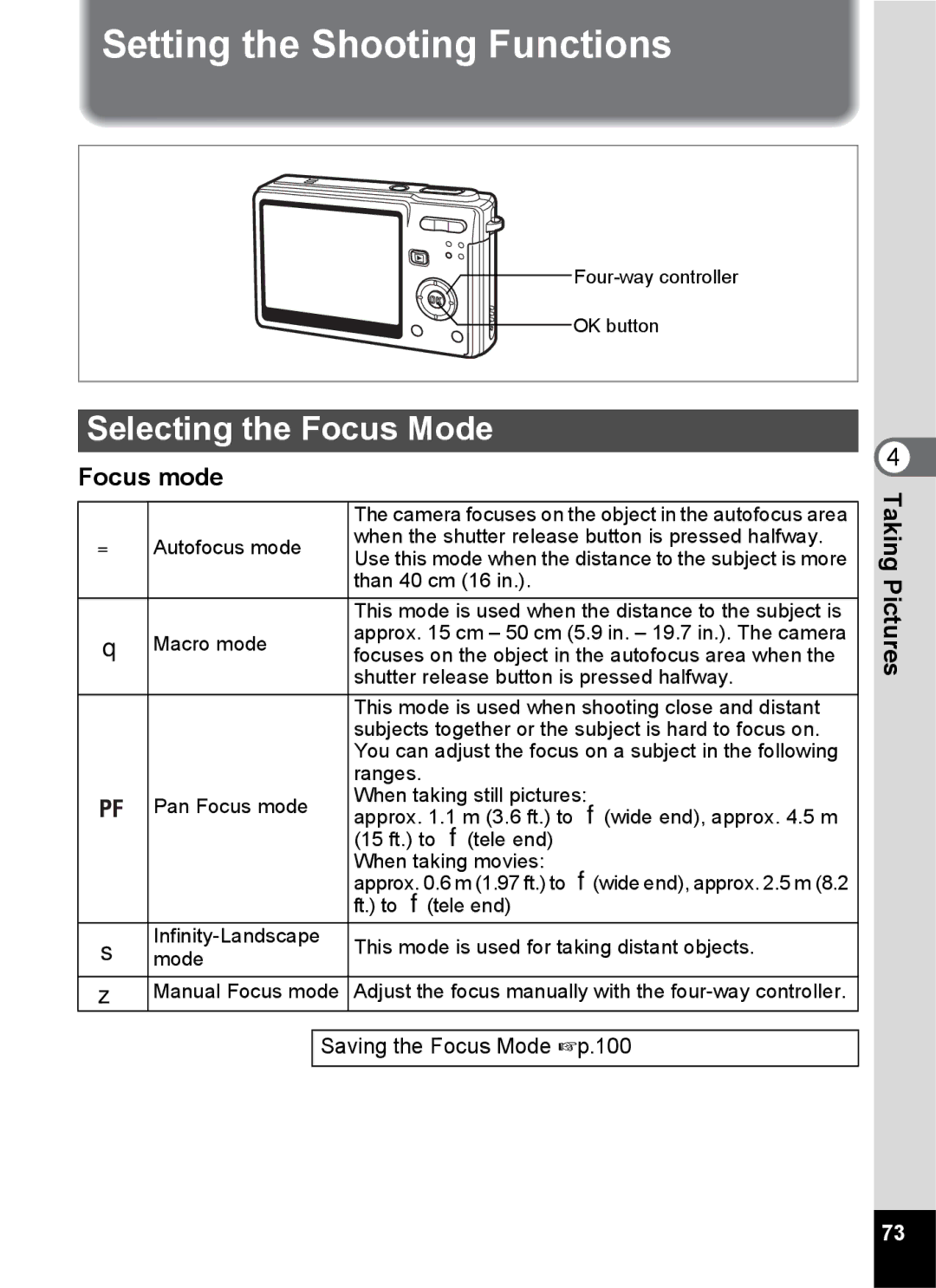 Pentax Optio S6 specifications Setting the Shooting Functions, Selecting the Focus Mode, Focus mode 