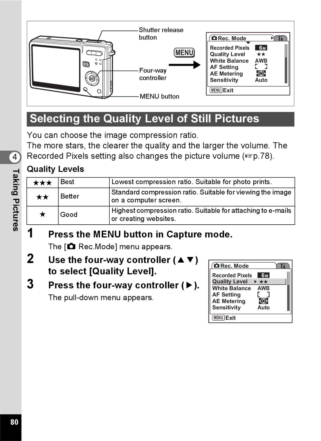 Pentax Optio S6 Selecting the Quality Level of Still Pictures, Taking Pictures Quality Levels, On a computer screen 