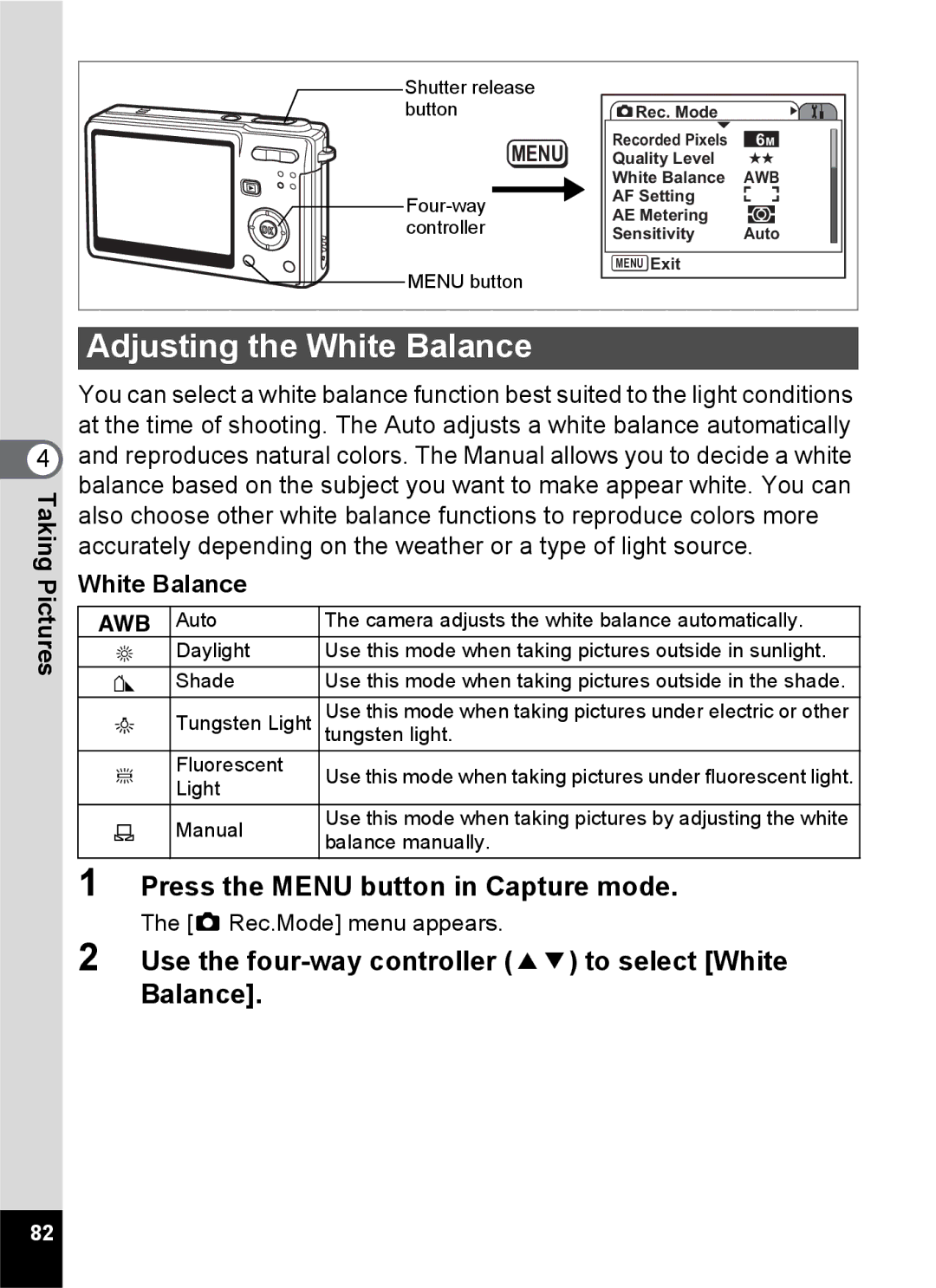 Pentax Optio S6 specifications Adjusting the White Balance, Use the four-way controller 23 to select White Balance 