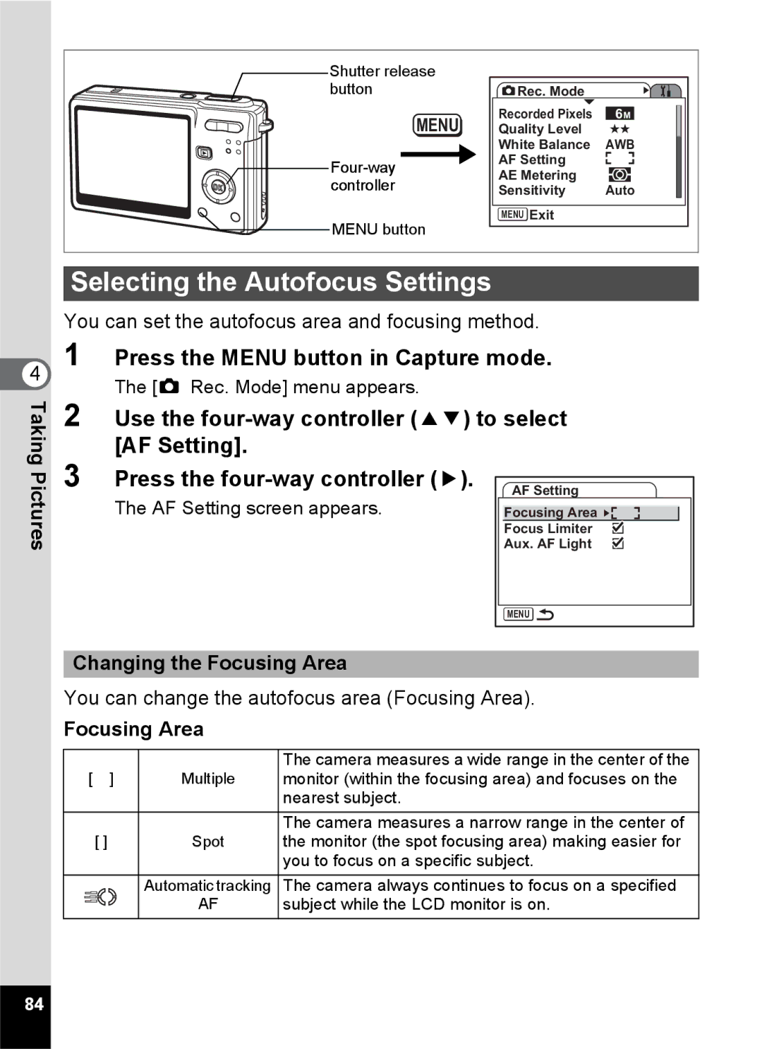 Pentax Optio S6 Selecting the Autofocus Settings, Use the four-way controller 23 to select AF Setting, Focusing Area 