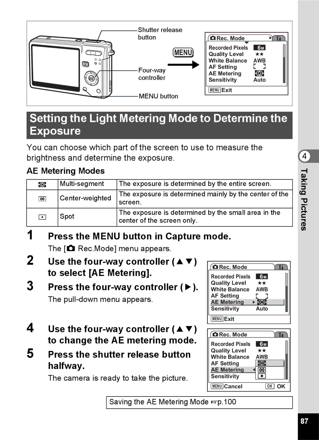 Pentax Optio S6 specifications Setting the Light Metering Mode to Determine the Exposure, AE Metering Modes 