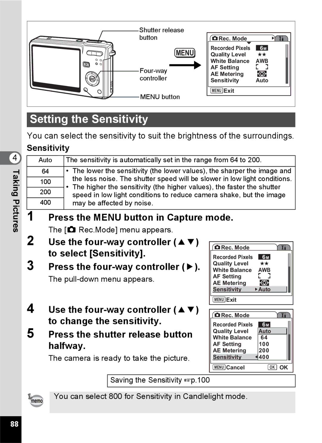 Pentax Optio S6 specifications Setting the Sensitivity, To select Sensitivity 