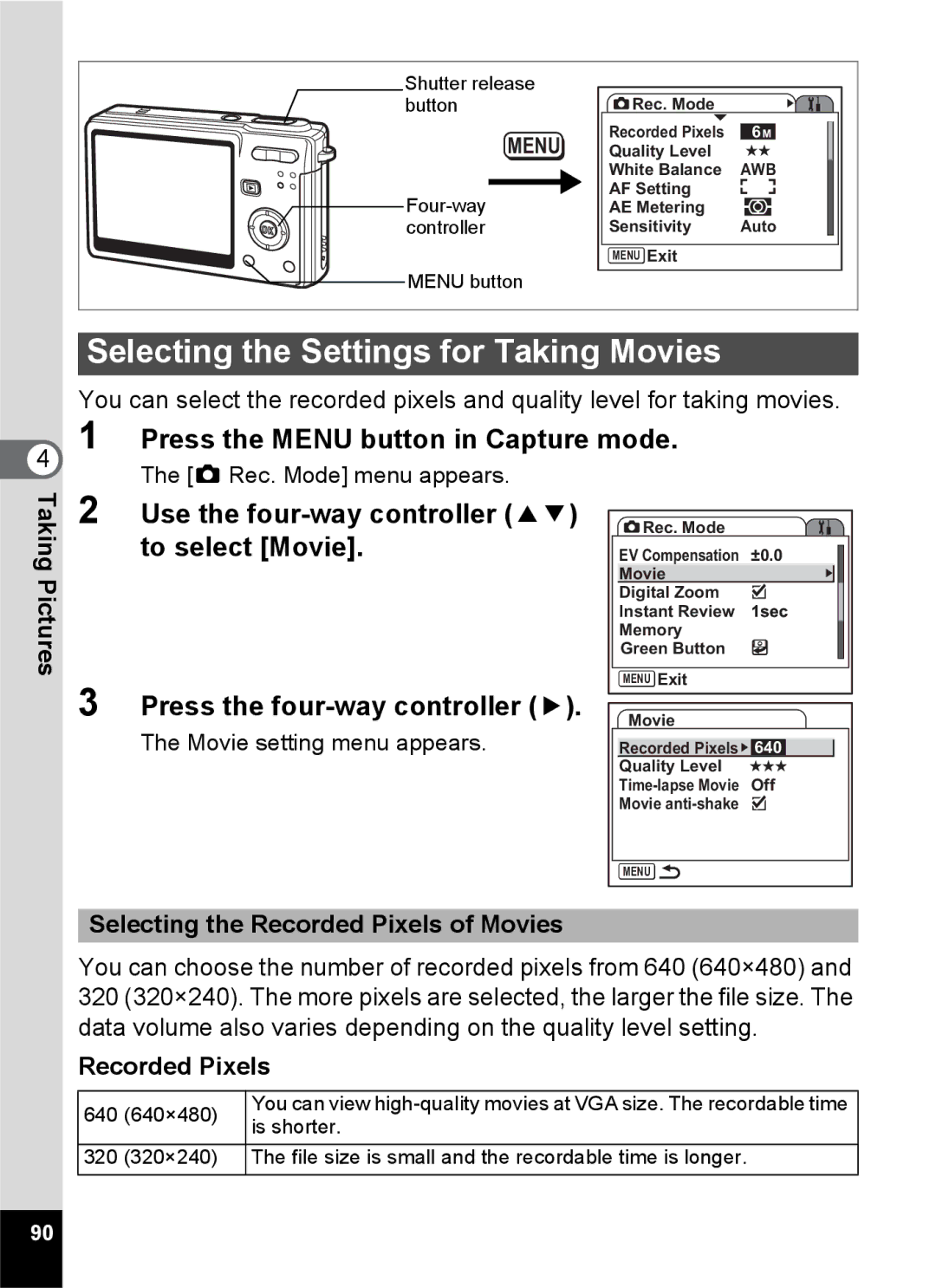 Pentax Optio S6 Selecting the Settings for Taking Movies, Use the four-way controller 23 to select Movie, Recorded Pixels 