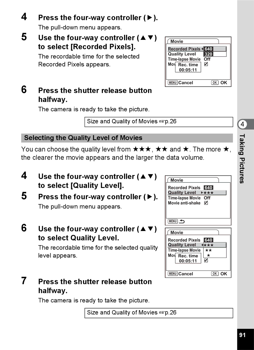 Pentax Optio S6 Use the four-way controller 23 to select Recorded Pixels, Selecting the Quality Level of Movies 