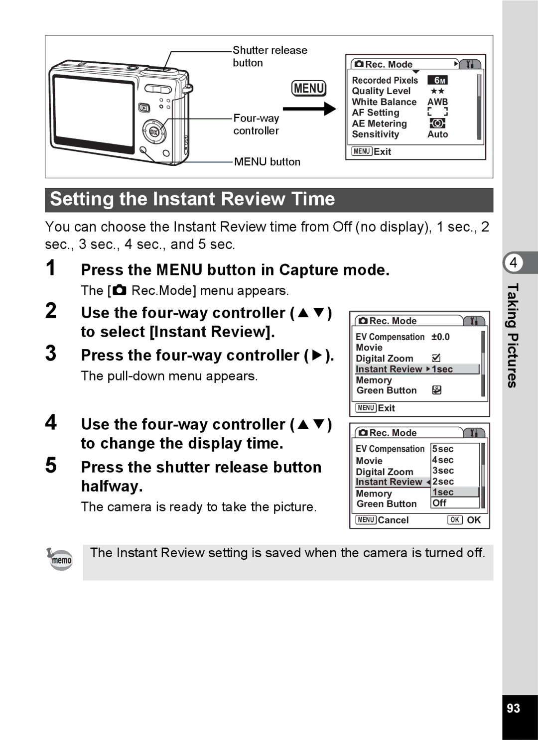 Pentax Optio S6 specifications Setting the Instant Review Time 