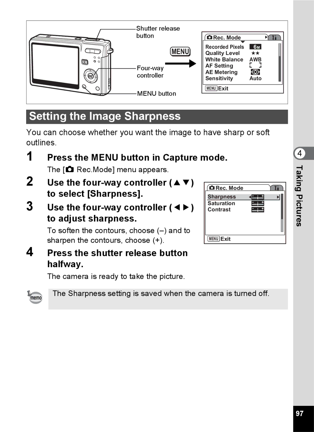 Pentax Optio S6 specifications Setting the Image Sharpness, To select Sharpness, To adjust sharpness 