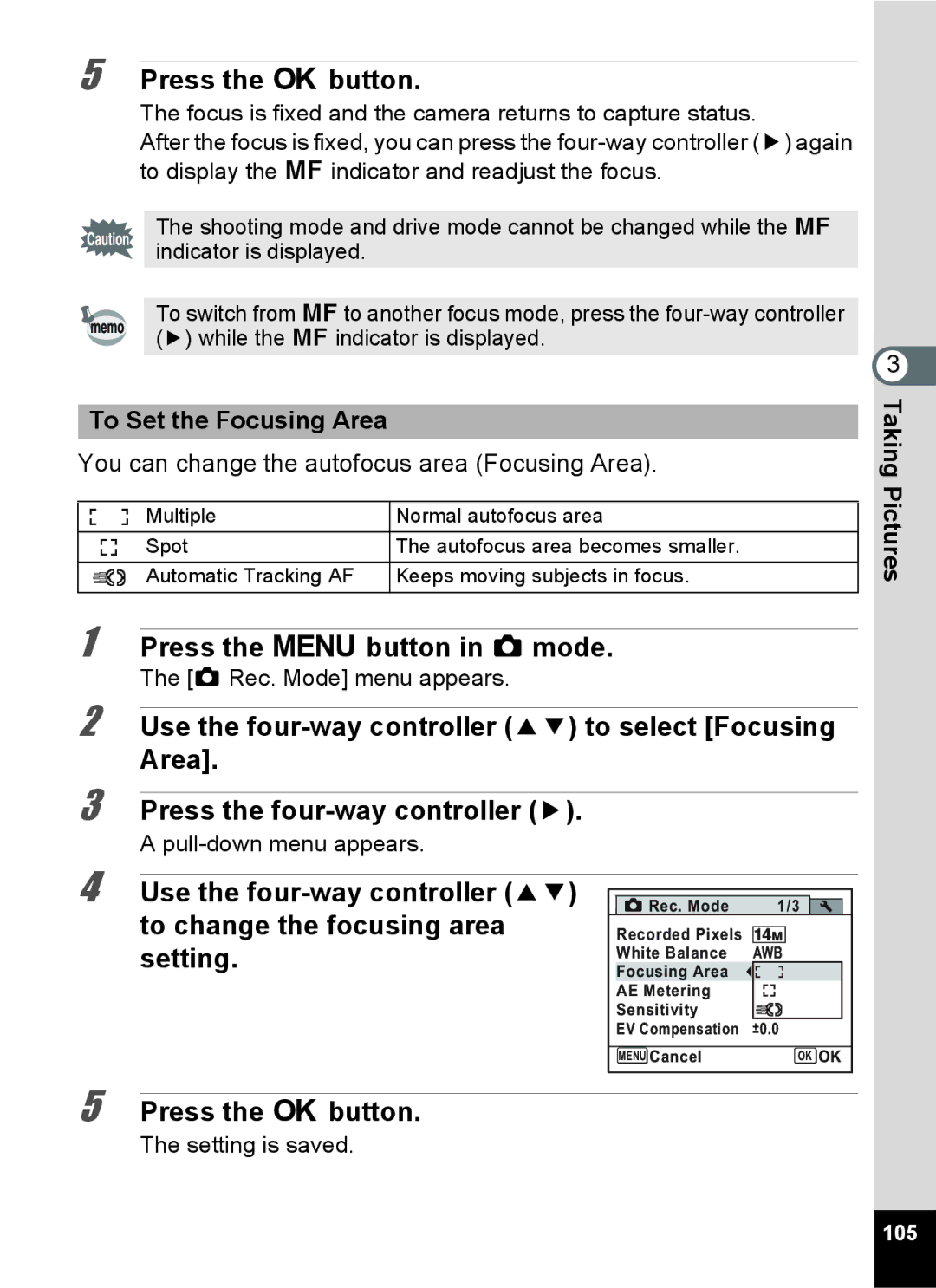 Pentax 16826, RZ10, 16841 Use the four-way controller 23 to select Focusing, Area Press the four-way controller, Setting 