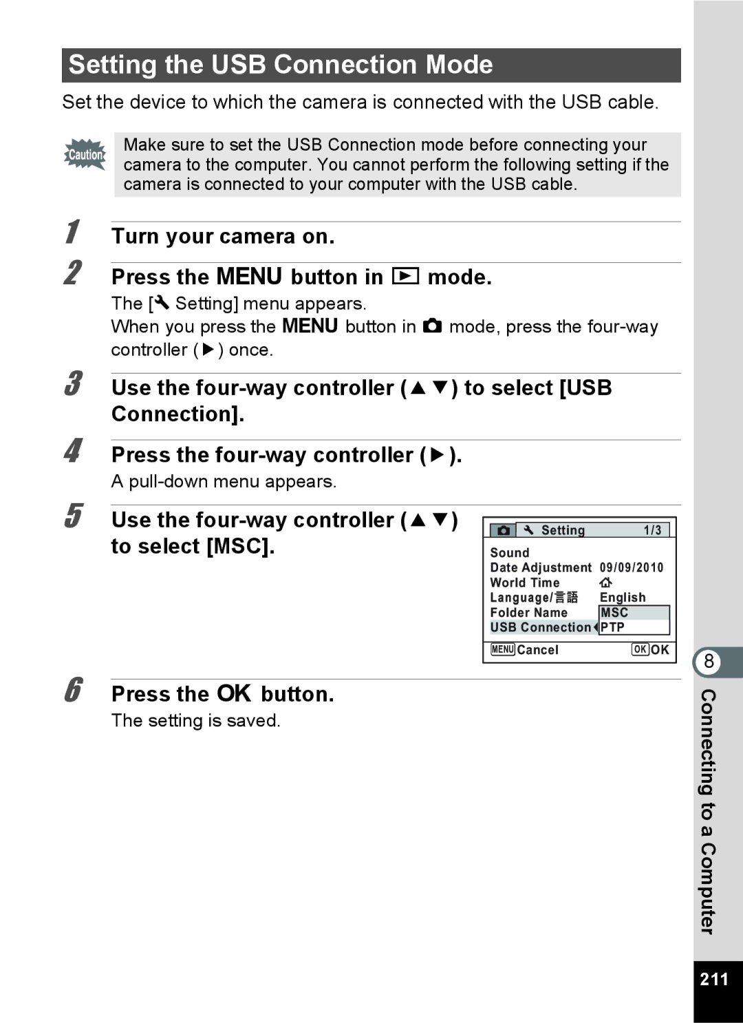 Pentax 16811, RZ10, 16841, 16826 manual Setting the USB Connection Mode, Turn your camera on Press the 3 button in Q mode, 211 