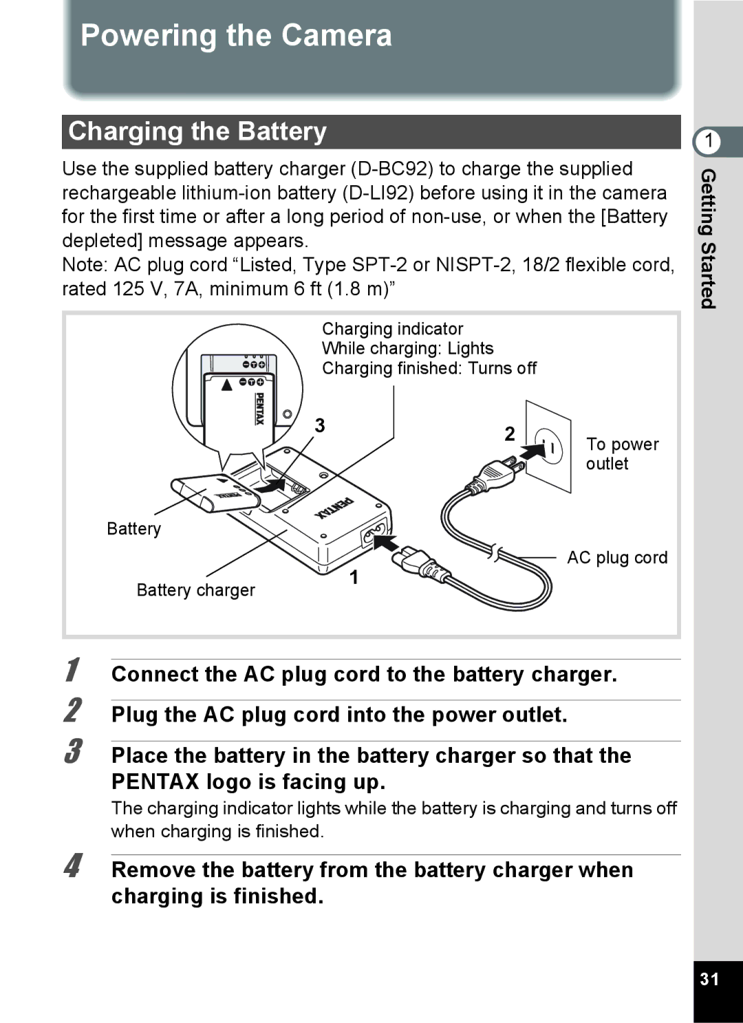 Pentax 16811, RZ10, 16841, 16826, 16861 manual Powering the Camera, Charging the Battery 