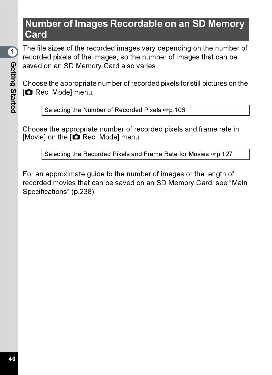 Pentax 16826, RZ10, 16841 Number of Images Recordable on an SD Memory Card, Selecting the Number of Recorded Pixels 1p.106 