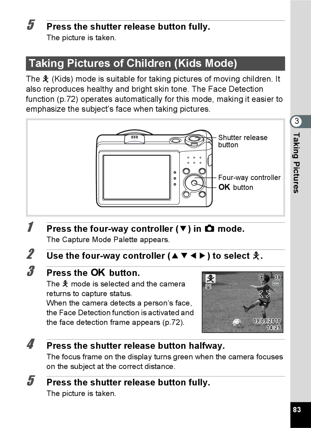 Pentax RZ10, 16841, 16826, 16811, 16861 manual Taking Pictures of Children Kids Mode, Picture is taken 