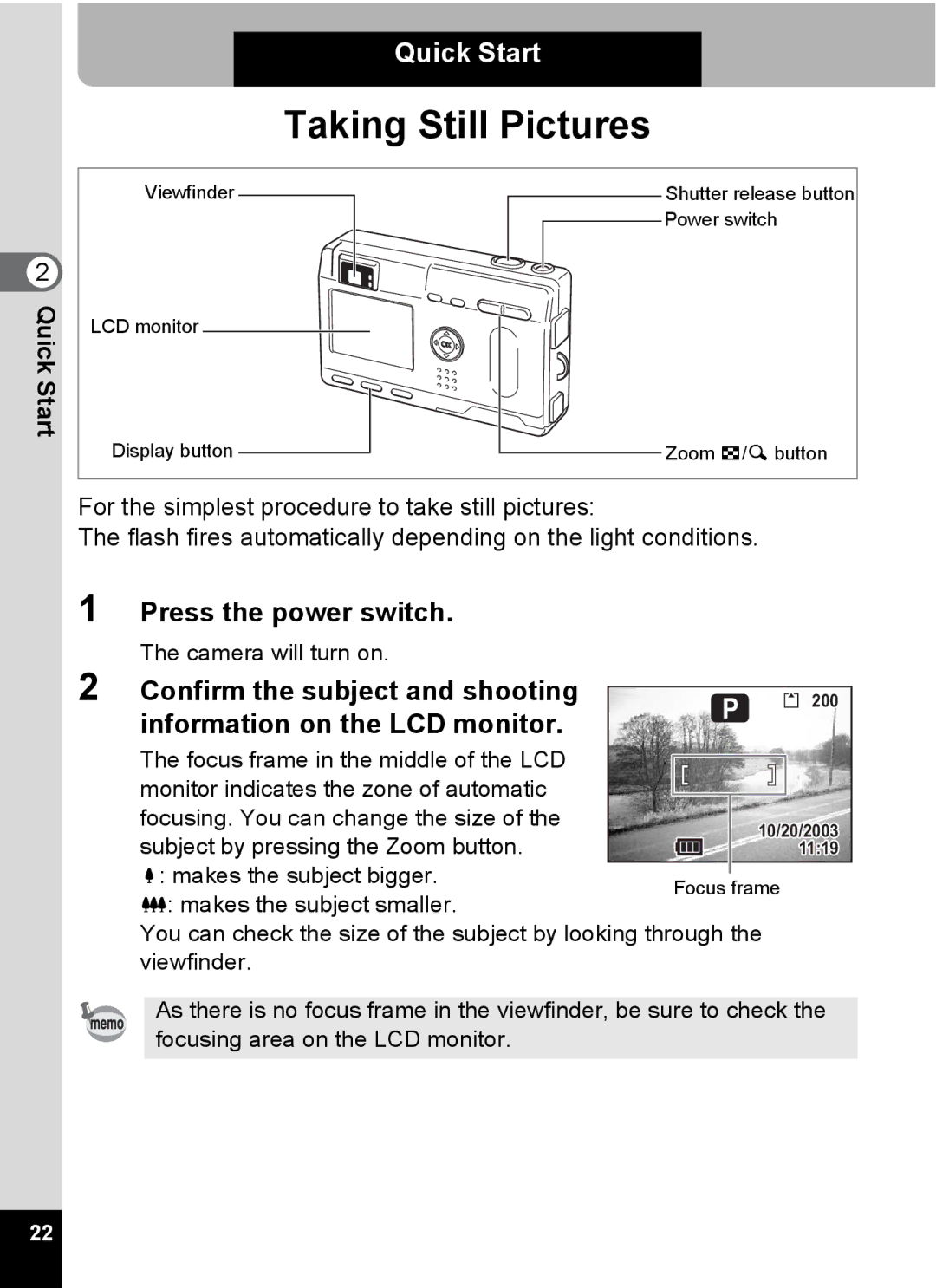 Pentax S4 manual Taking Still Pictures, Press the power switch 