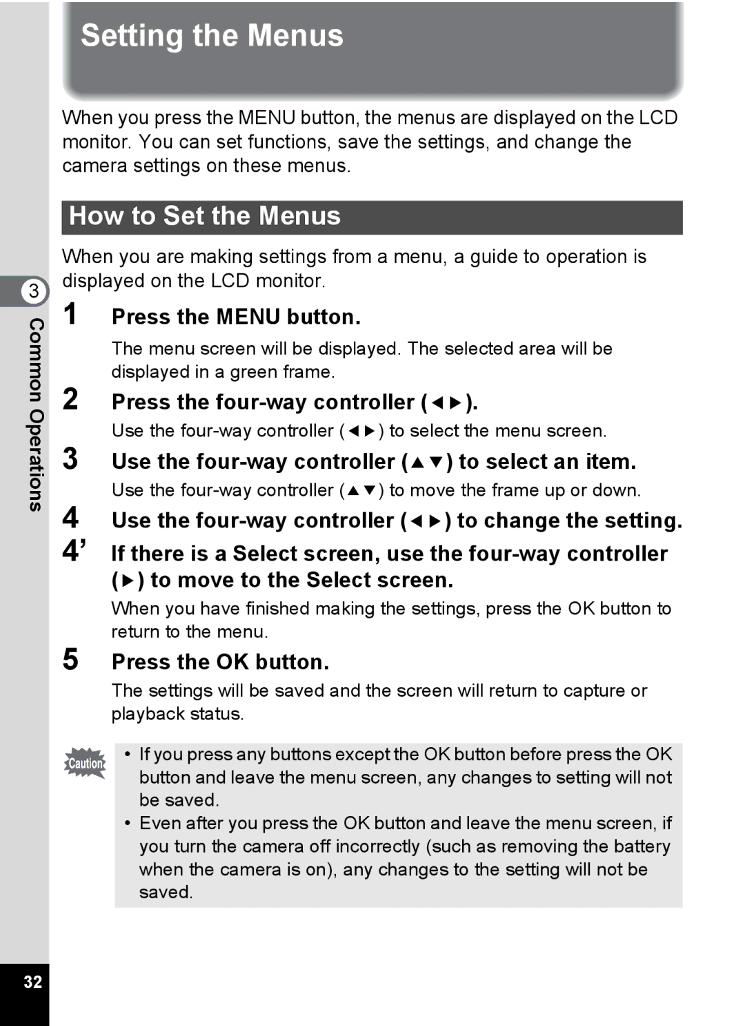 Pentax S4 Setting the Menus, How to Set the Menus, Press the Menu button, Use the four-way controller 23 to select an item 