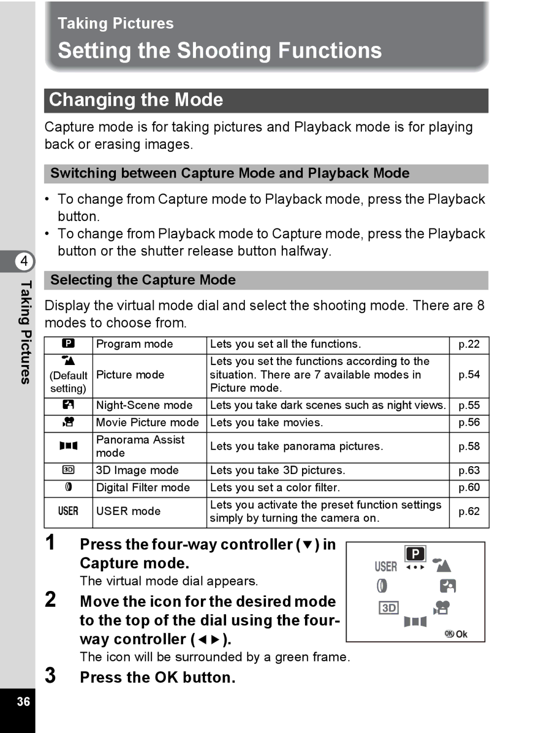 Pentax S4 manual Setting the Shooting Functions, Changing the Mode, Press the four-way controller 3 Capture mode 