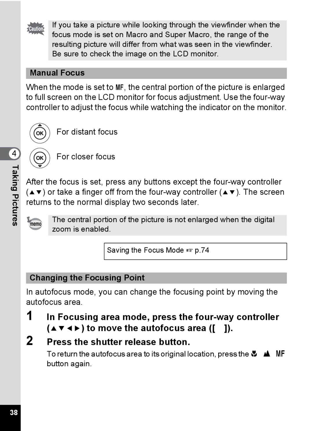 Pentax S4 manual Focusing area mode, press the four-way controller, To move the autofocus area, Manual Focus 