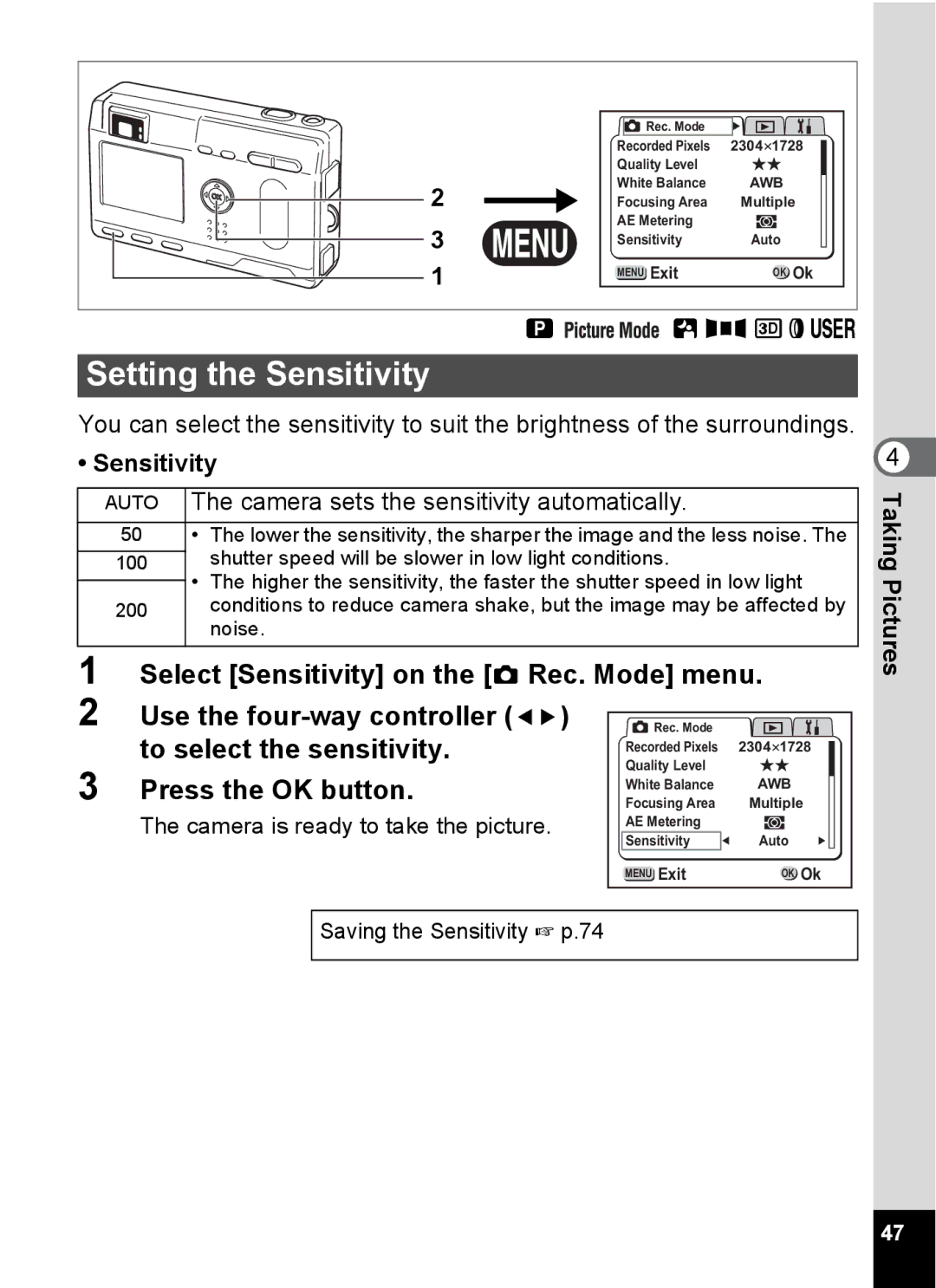 Pentax S4 manual Setting the Sensitivity 