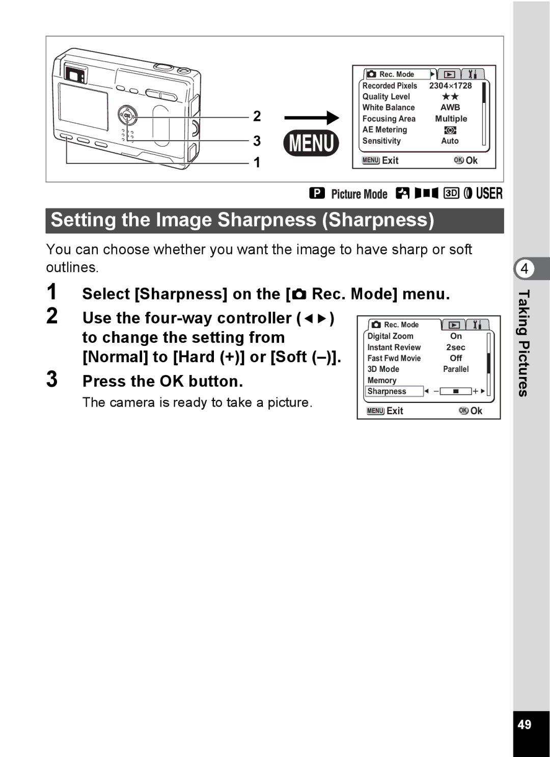 Pentax S4 Setting the Image Sharpness Sharpness, Select Sharpness on the a Rec. Mode menu, To change the setting from 