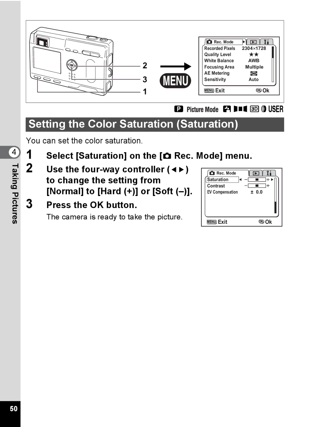 Pentax S4 manual Setting the Color Saturation Saturation, Select Saturation on the a Rec. Mode menu 