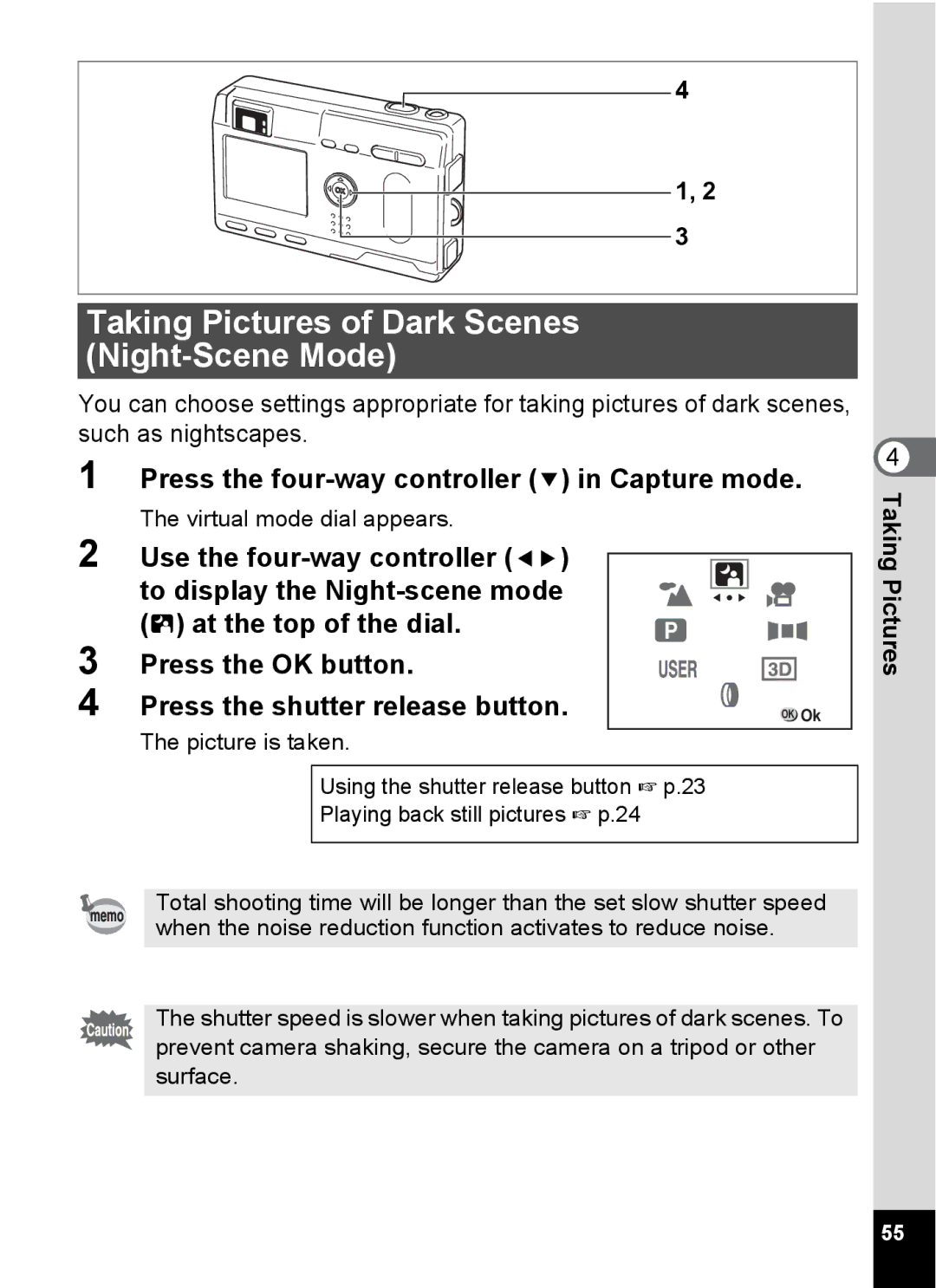 Pentax S4 manual Taking Pictures of Dark Scenes Night-Scene Mode 