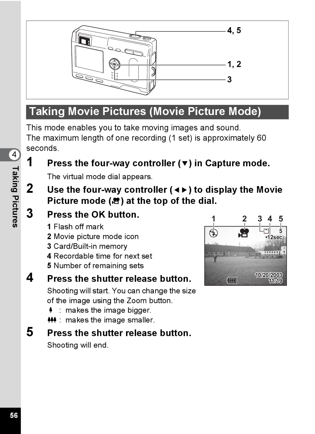 Pentax S4 manual Taking Movie Pictures Movie Picture Mode, Use the four-way controller 45 to display the Movie 