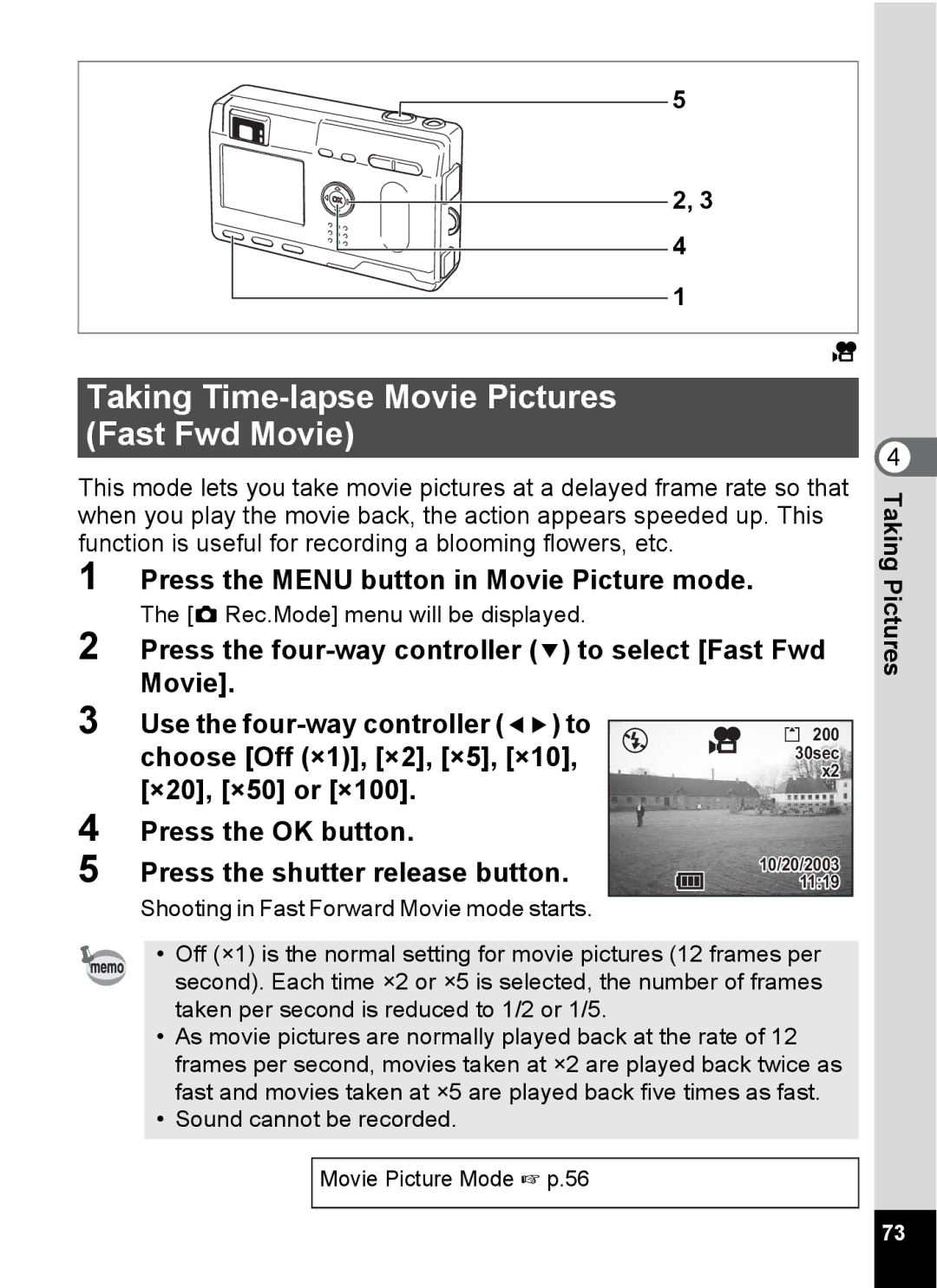 Pentax S4 manual Taking Time-lapse Movie Pictures Fast Fwd Movie, Press the Menu button in Movie Picture mode 