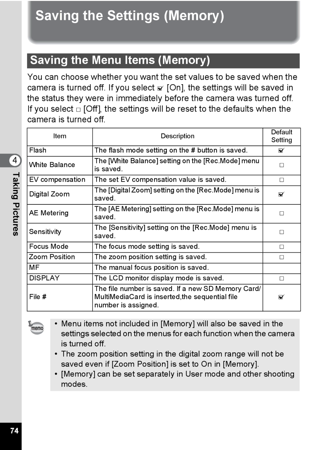 Pentax S4 manual Saving the Settings Memory, Saving the Menu Items Memory 