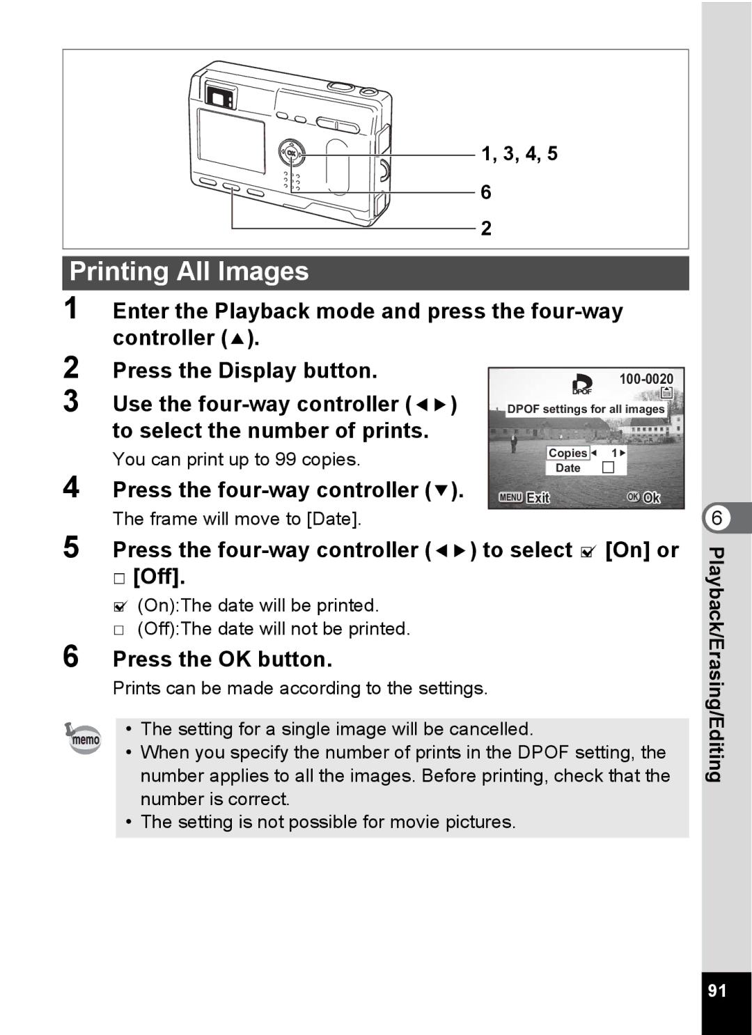 Pentax S4 manual Printing All Images, Press the four-way controller 45 to select O On or Off 