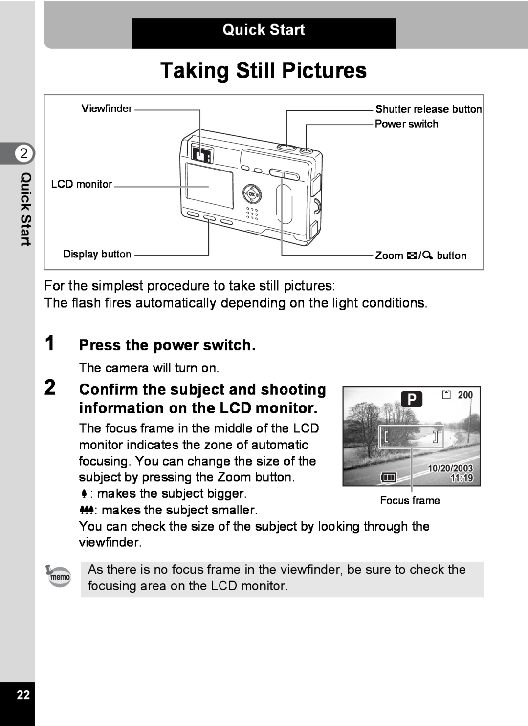 Pentax S4 Taking Still Pictures, Quick Start, Press the power switch, For the simplest procedure to take still pictures 