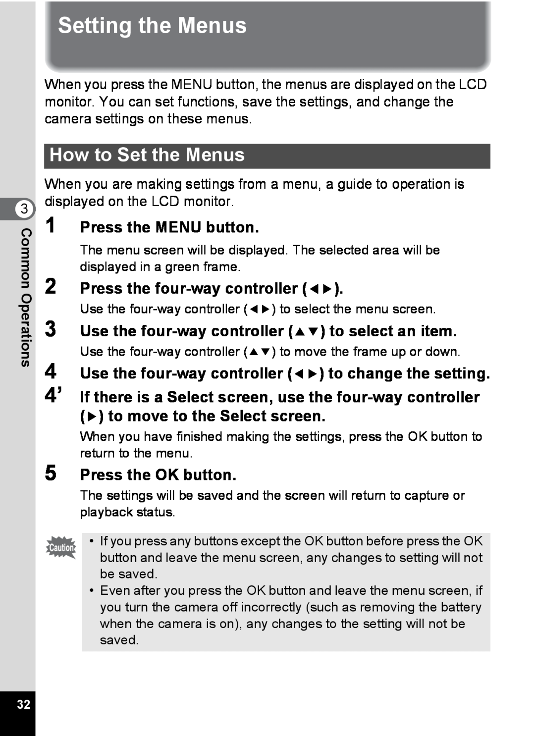 Pentax S4 Setting the Menus, How to Set the Menus, Press the MENU button, Use the four-way controller 23 to select an item 