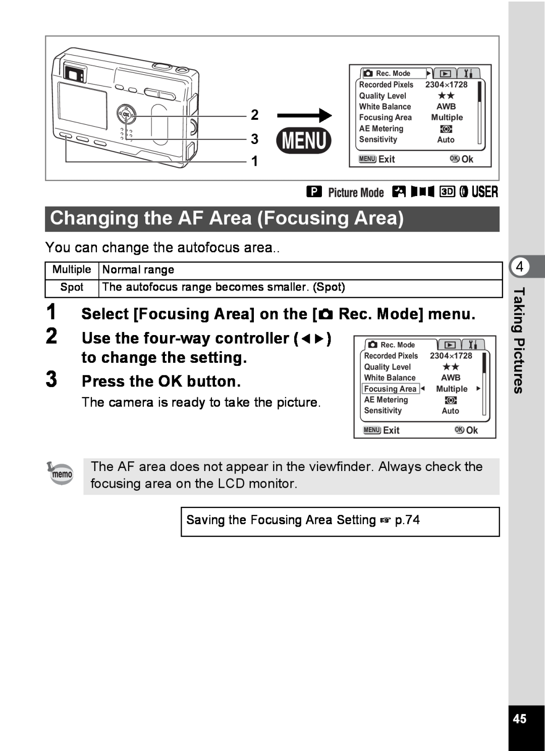 Pentax S4 Changing the AF Area Focusing Area, Select Focusing Area on the A Rec. Mode menu, to change the setting, B F Gde 