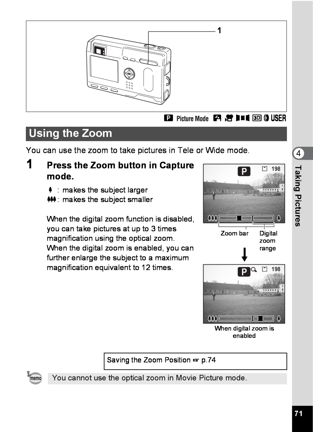 Pentax S4 manual Using the Zoom, Press the Zoom button in Capture, mode, A B C F Gde, Taking, Pictures 