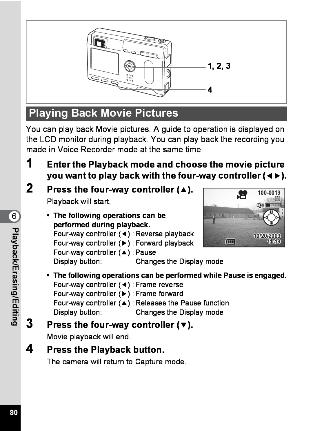 Pentax S4 manual Playing Back Movie Pictures, Press the Playback button, The following operations can be, 1, 2 