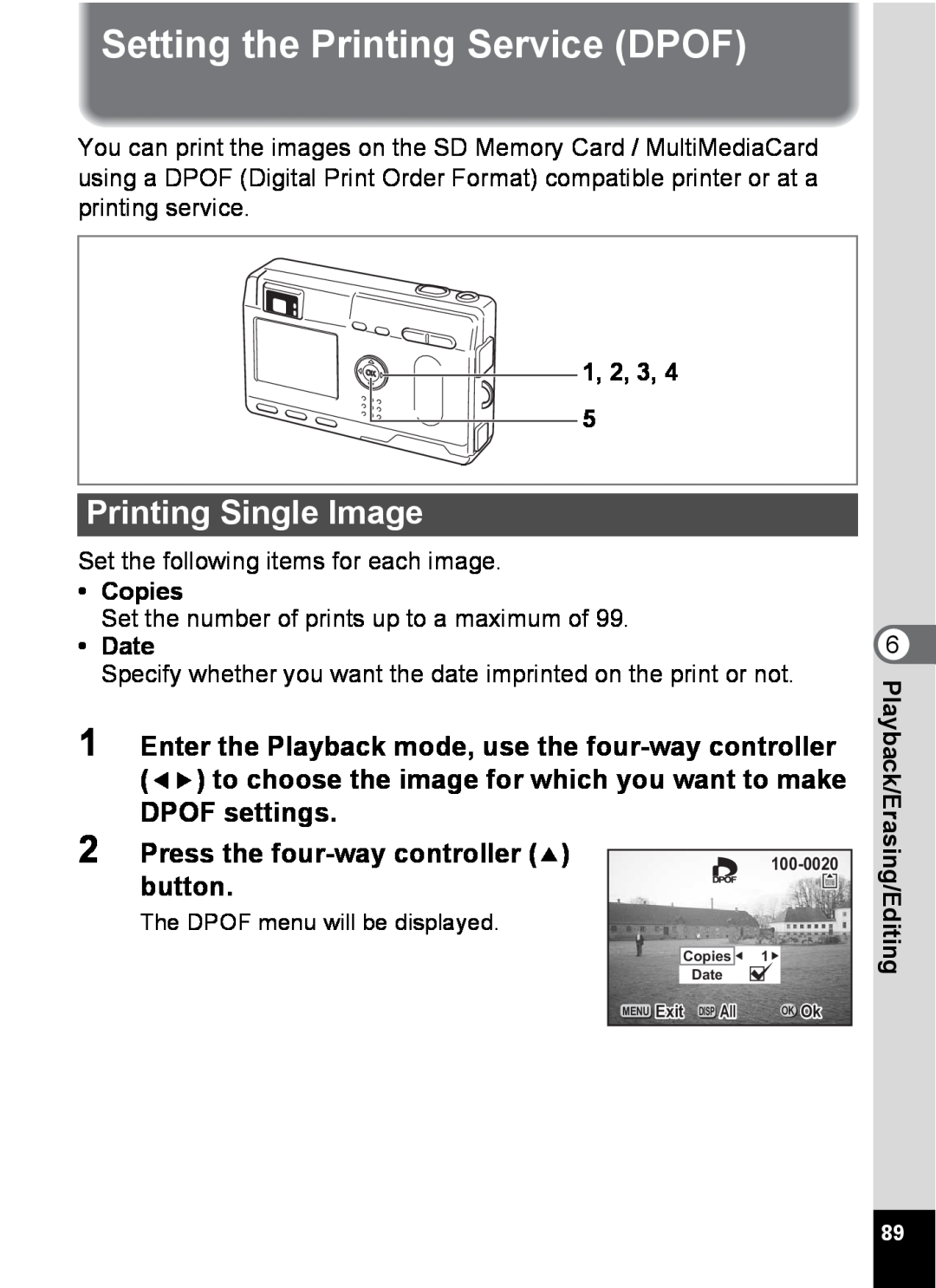 Pentax S4 Setting the Printing Service DPOF, Printing Single Image, Press the four-way controller 2 button, Copies, Date 