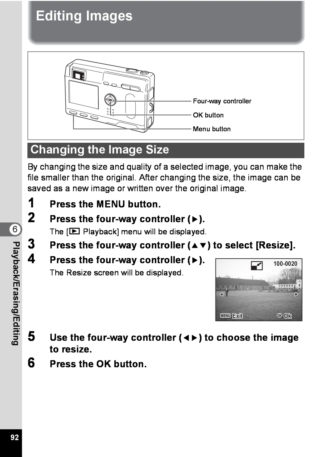 Pentax S4 manual Editing Images, Changing the Image Size, Press the MENU button 2 Press the four-way controller 