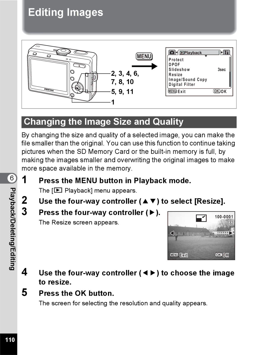 Pentax S45 specifications Editing Images, Changing the Image Size and Quality 