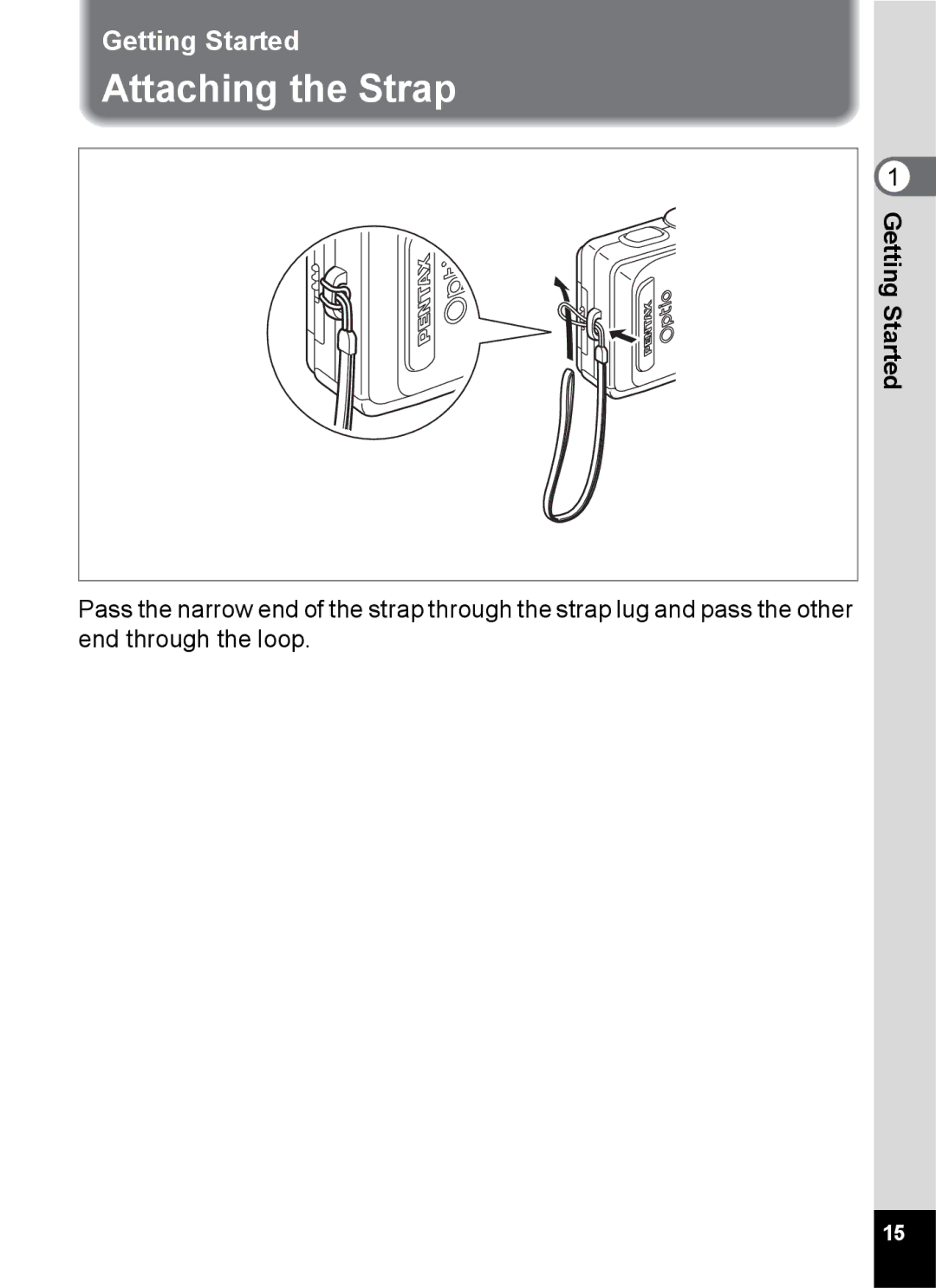 Pentax S45 specifications Attaching the Strap 