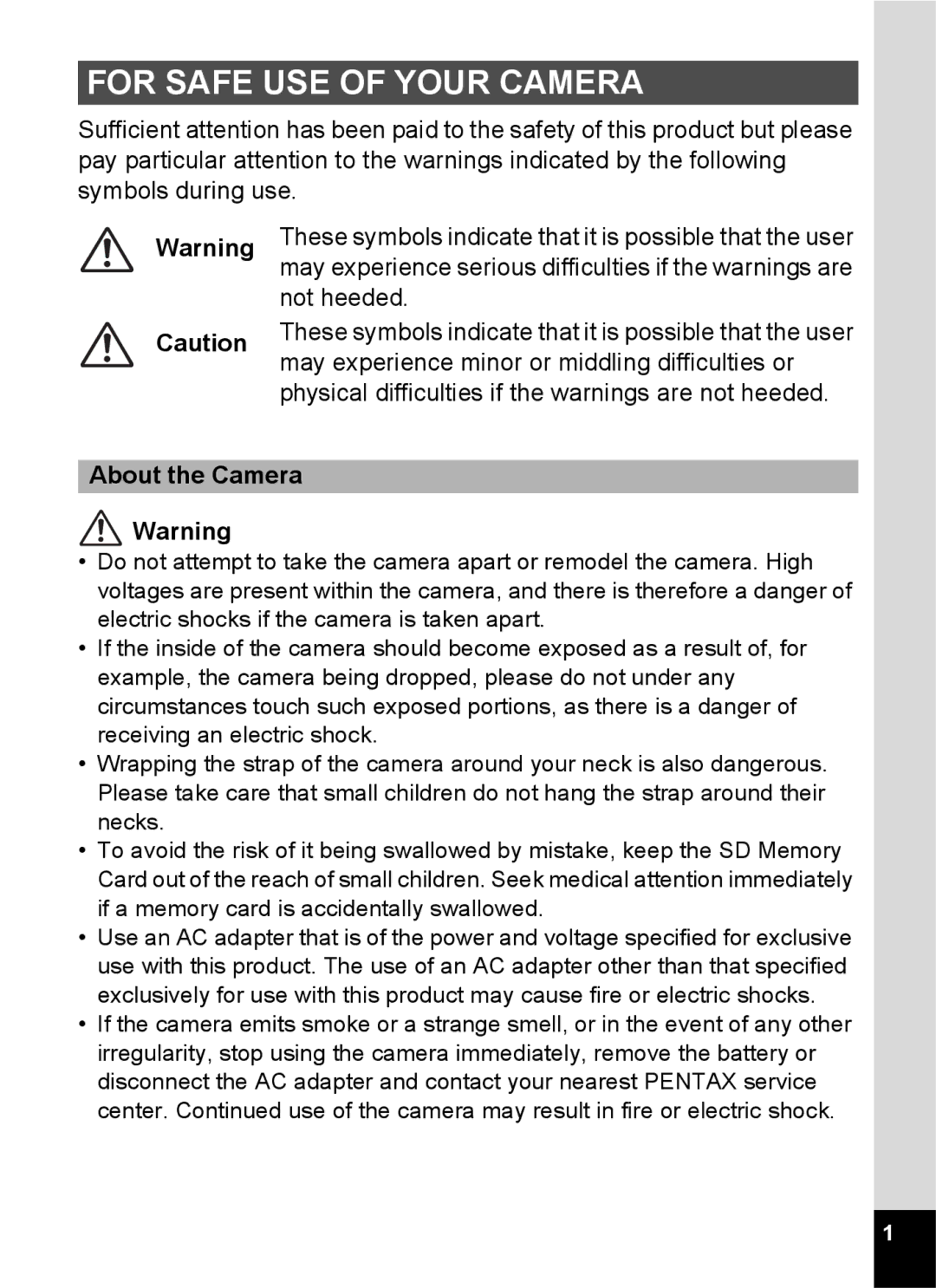 Pentax S45 specifications For Safe USE of Your Camera, About the Camera 