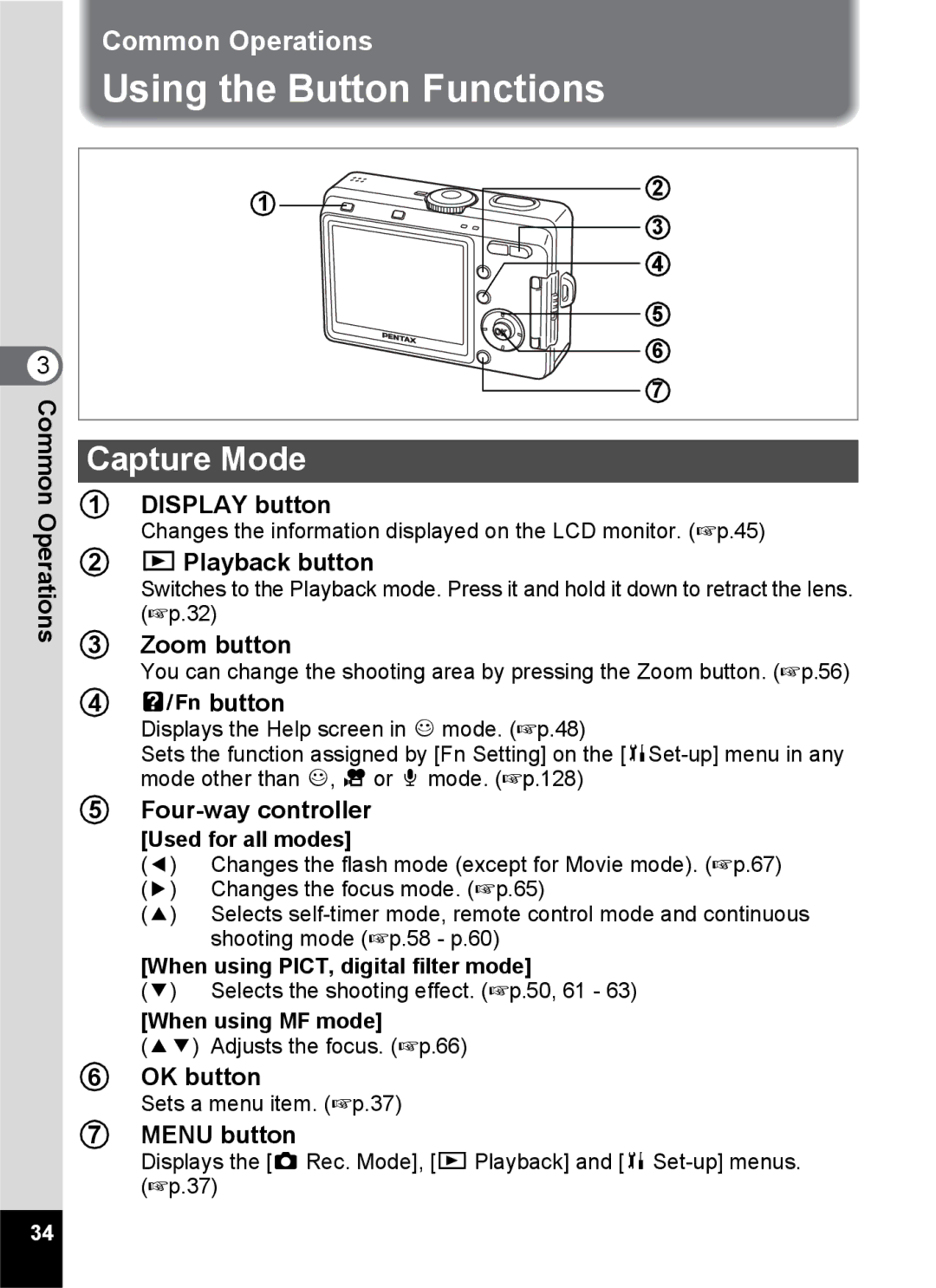 Pentax S45 specifications Using the Button Functions, Capture Mode 