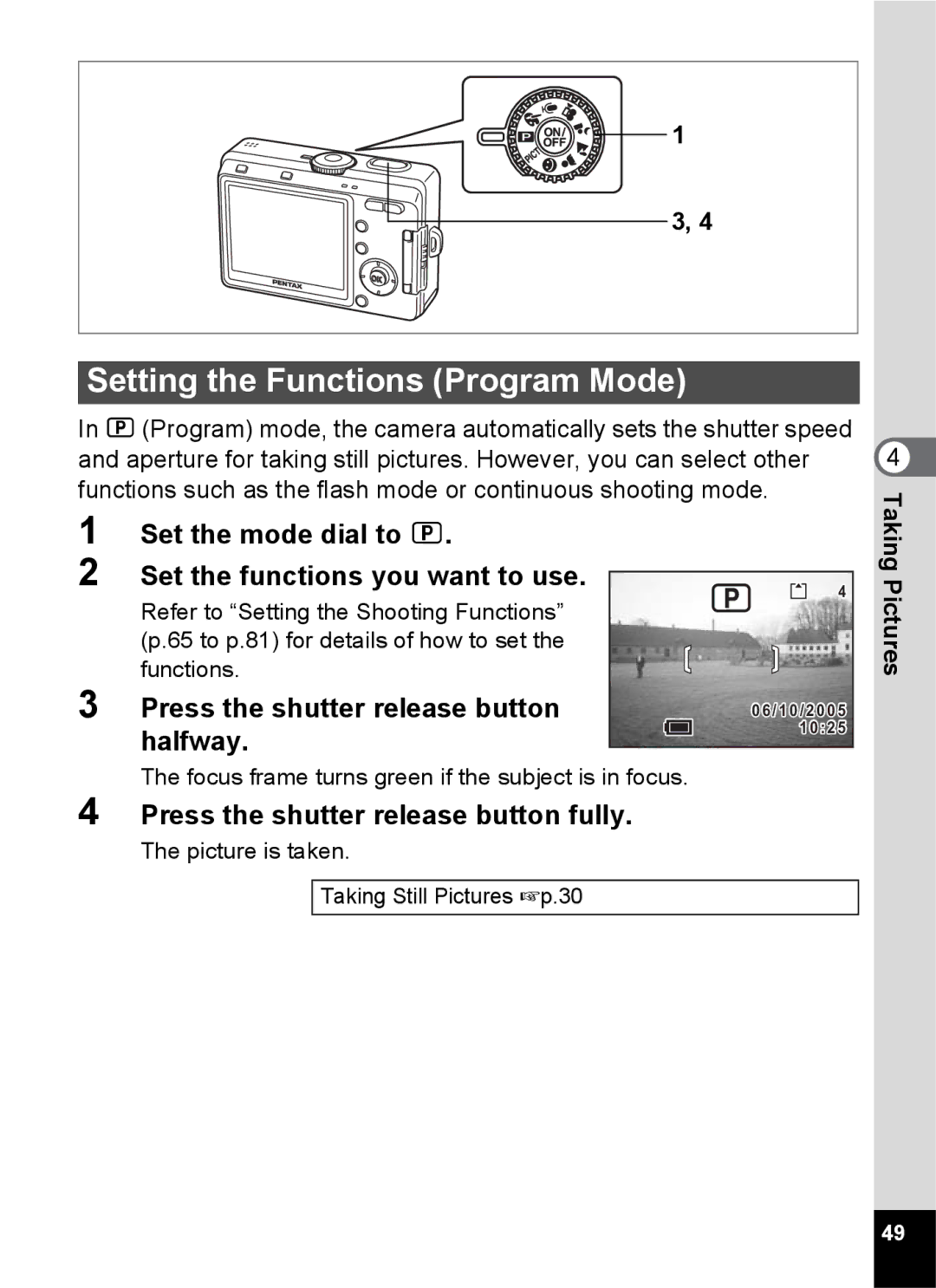 Pentax S45 specifications Setting the Functions Program Mode, Set the mode dial to R Set the functions you want to use 