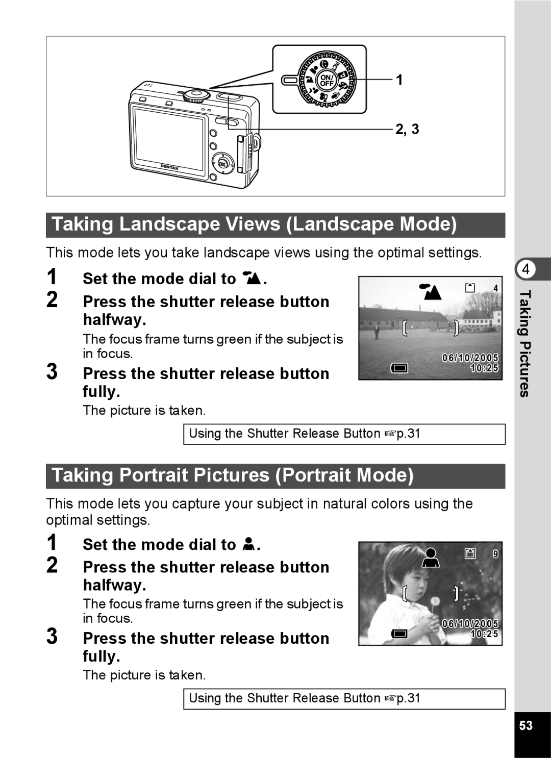 Pentax S45 specifications Taking Landscape Views Landscape Mode, Taking Portrait Pictures Portrait Mode 